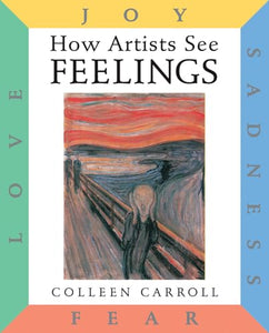 How Artists See: Feelings 