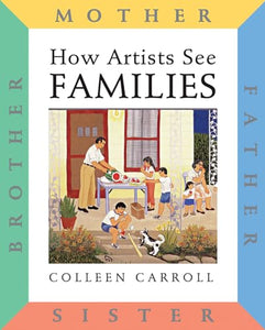 How Artists See: Families 
