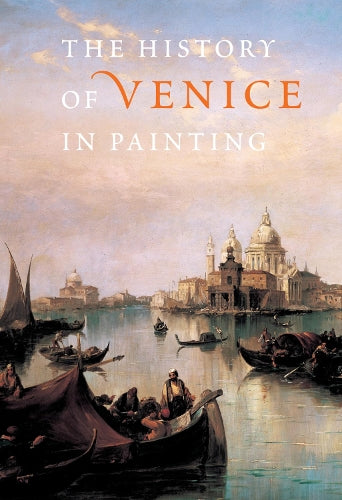 The History of Venice in Painting