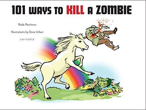 101 Ways to Kill a Zombie