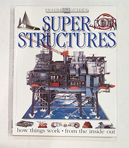 Amazing Super Structures