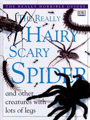 The Really Hairy Scary Spider