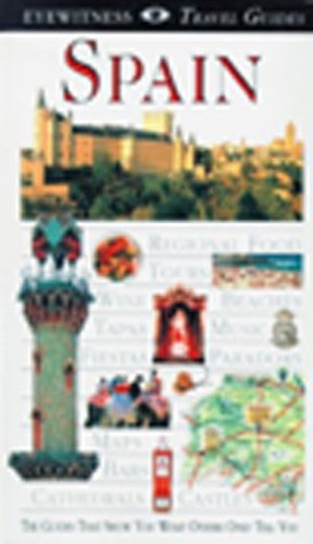 Dk Eyewitness Guides: Spain