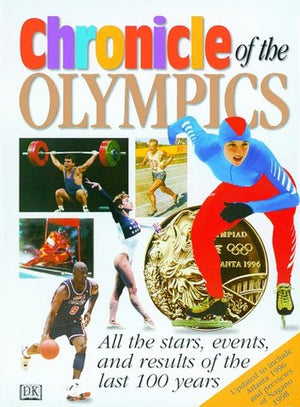 Chronicle of the Olympics: 1893-2000