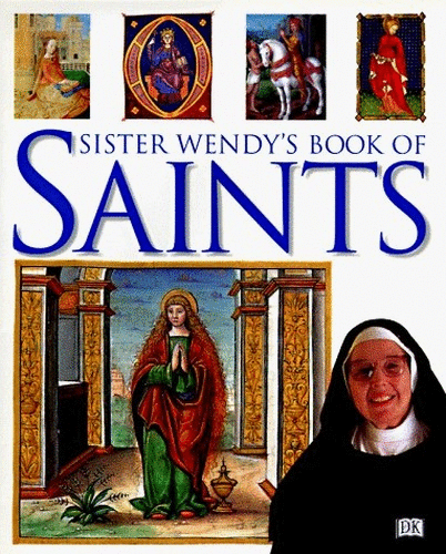 Sister Wendy's Book of Saints