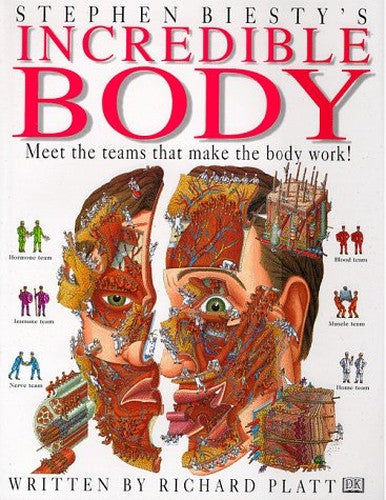 Stephen Biesty's Incredible Body