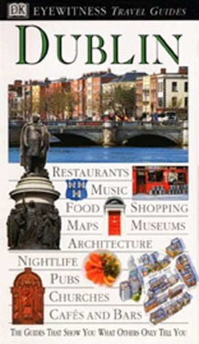 DK Eyewitness Travel Guide: Dublin
