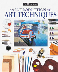 An Introduction to Art Techniques 