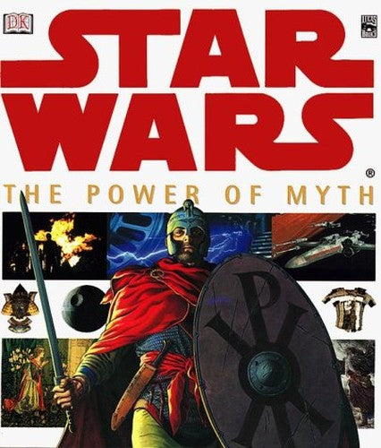 Star Wars: the Power of Myth
