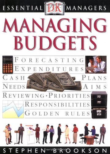 DK Essential Managers: Managing Budgets