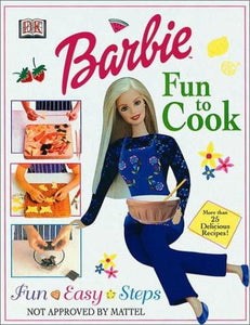 Barbie Fun to Cook Book 