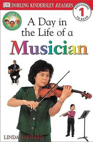 DK Readers: Jobs People Do: A Day in the Life of a Musician