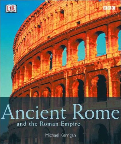 Ancient Rome and the Roman Empire