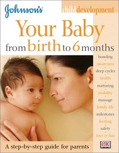 Your Baby from Birth - 6 Months