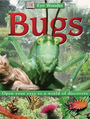 Eye Wonder: Bugs