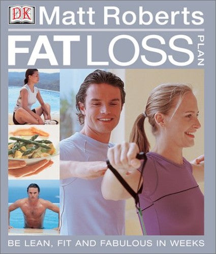 Matt Roberts' Fat Loss Plan