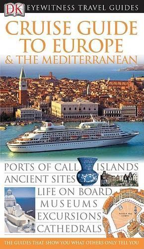 Cruise Guide to Europe and the Mediterranean
