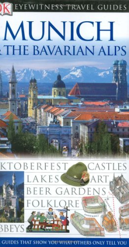 Munich and the Bavarian Alps
