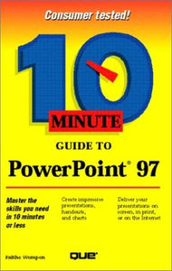 10 Minute Guide to PowerPoint 97 