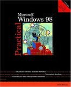 Practical Microsoft Windows 98 