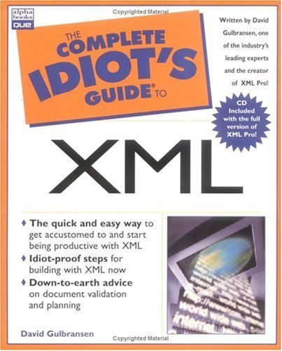 Complete Idiot's Guide to XML