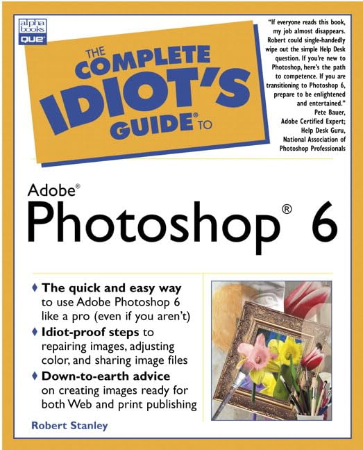 Complete Idiot's Guide to Adobe Photoshop 6