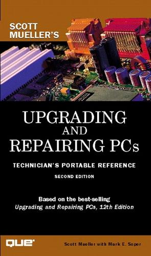 Upgrading and Repairing PCs