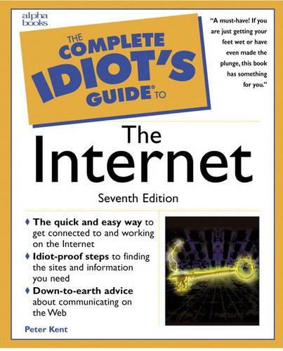 Complete Idiot's Guide to the Internet