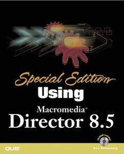 Special Edition Using Macromedia Director 8.5 