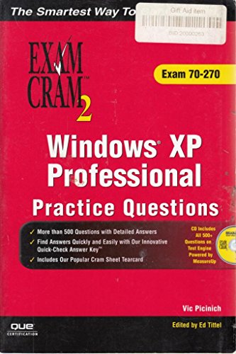 MCSE Windows XP Professional Practice Questions Exam Cram 2 (Exam 70-270)