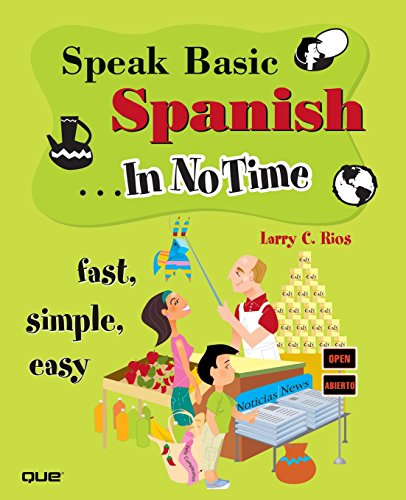 Speak Basic Spanish In No Time
