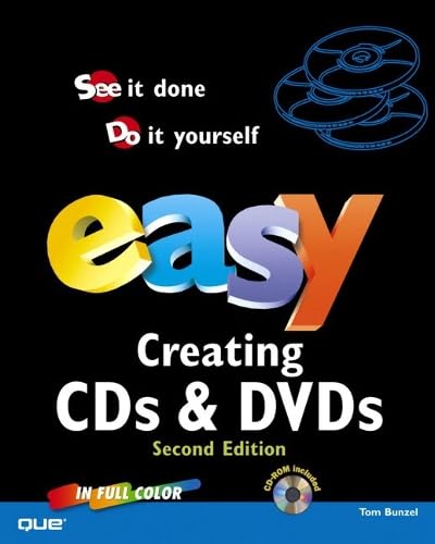 Easy Creating CDs and DVDs