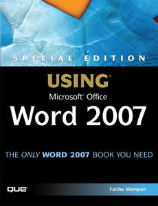 Special Edition Using Microsoft Office Word 2007 