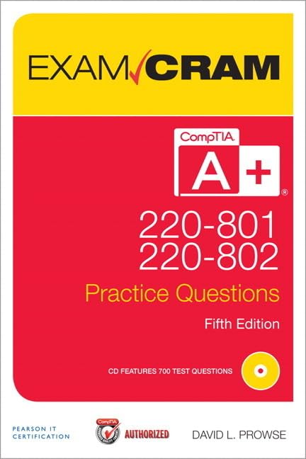 CompTIA A+ 220-801 and 220-802 Practice Questions Exam Cram