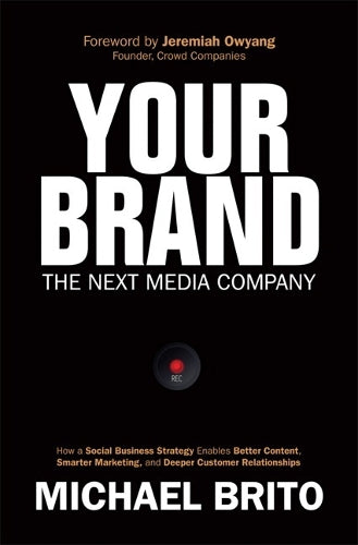 Your Brand, The Next Media Company