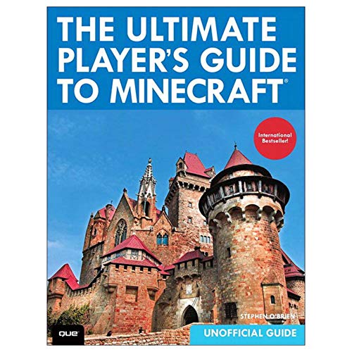 The Ultimate Player's Guide to Minecraft