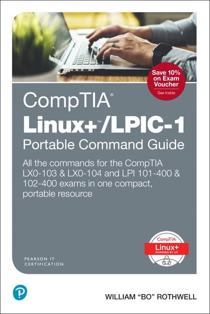 CompTIA Linux+/LPIC-1 Portable Command Guide