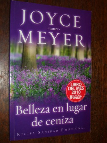 Belleza En Lugar de Cenizas