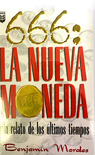 666: la nueva Moneda: 666: The New Currency