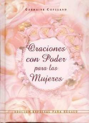 Oraciones Con Poder Para Mujeres