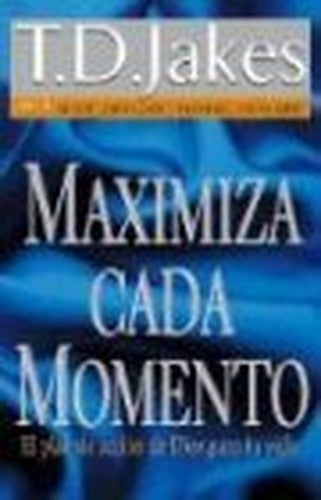 Maximiza Cada Momento