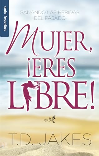 Mujer, Eres Libre! - Serie Favoritos