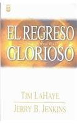 El Regresco Glorioso