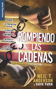 Rompiendo Las Cadenas, Edición Para Jóvenes - Serie Favoritos 