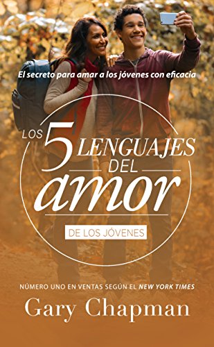 Los 5 Lenguajes del Amor Para Jovenes (Revisado) - Serie Favoritos