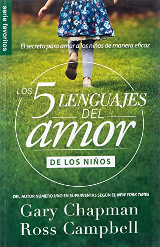 Los 5 Lenguajes del Amor de Los Ninos (Revisado) - Serie Favoritos