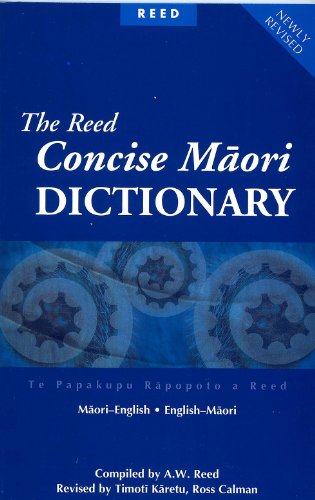 The Reed Concise Maori Dictionary