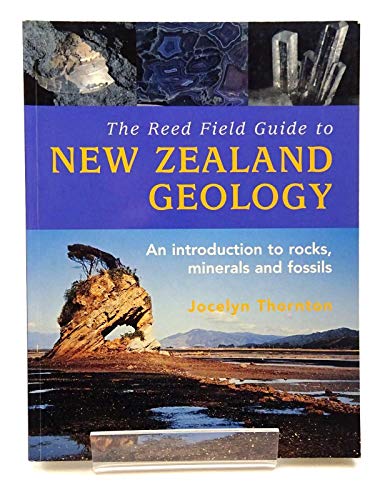 The Reed Field Guide to New Zealand Geology