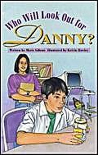 Who Will Look Out for Danny?