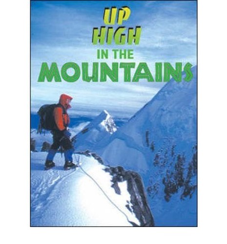 Up High in the Mountains